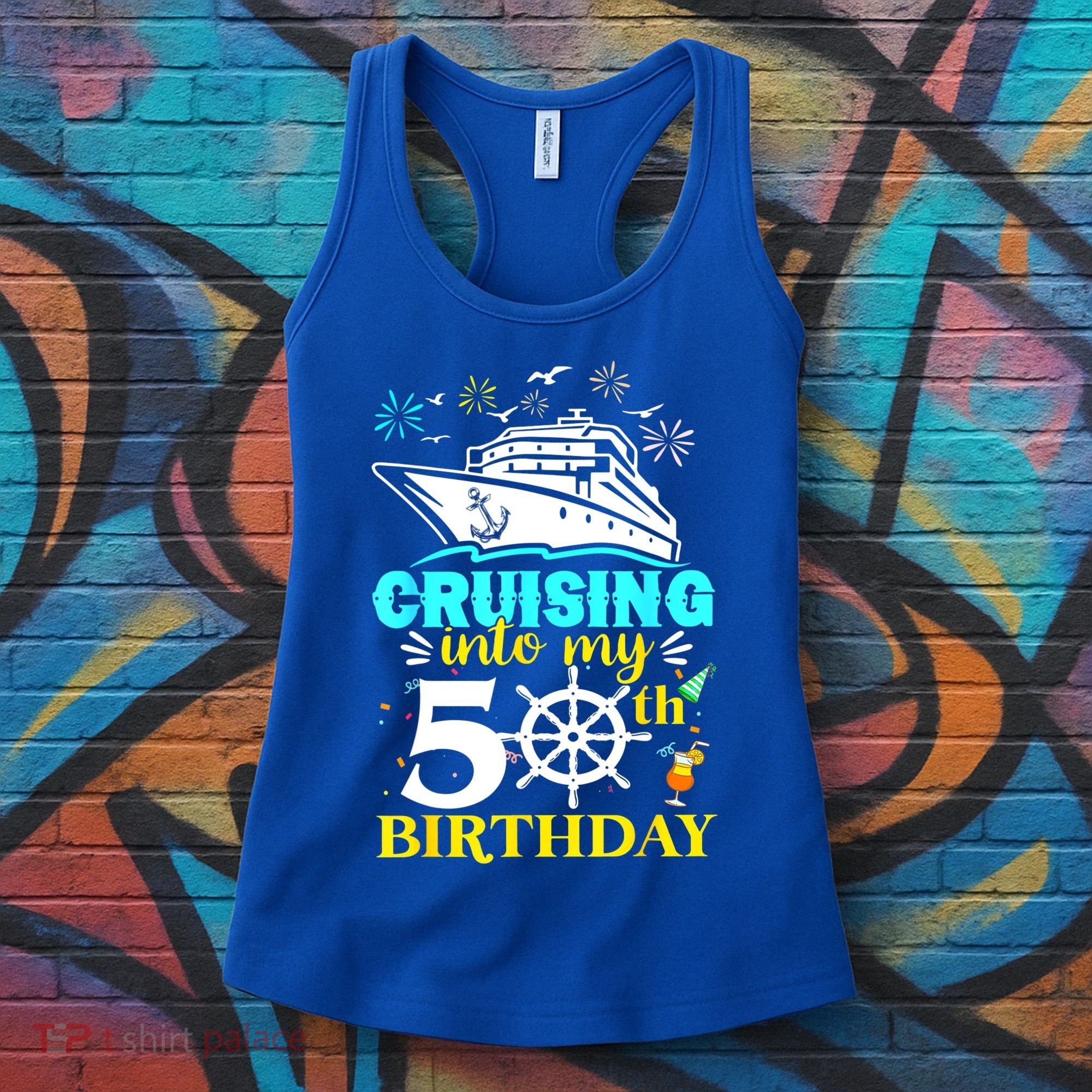 Cruising Into My 50th Birthday 50 Year Old Cruise Birthday Women's Tank Top