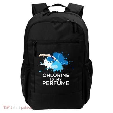 Chlorine Is My Perfume Swimming Great Gift Backpack