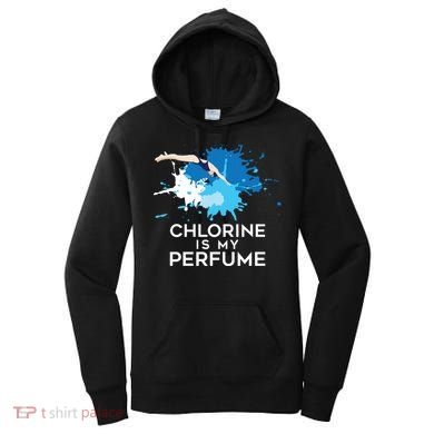 Chlorine Is My Perfume Swimming Great Gift Women's Hoodie