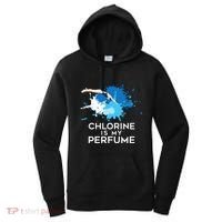 Chlorine Is My Perfume Swimming Great Gift Women's Hoodie thumb 0