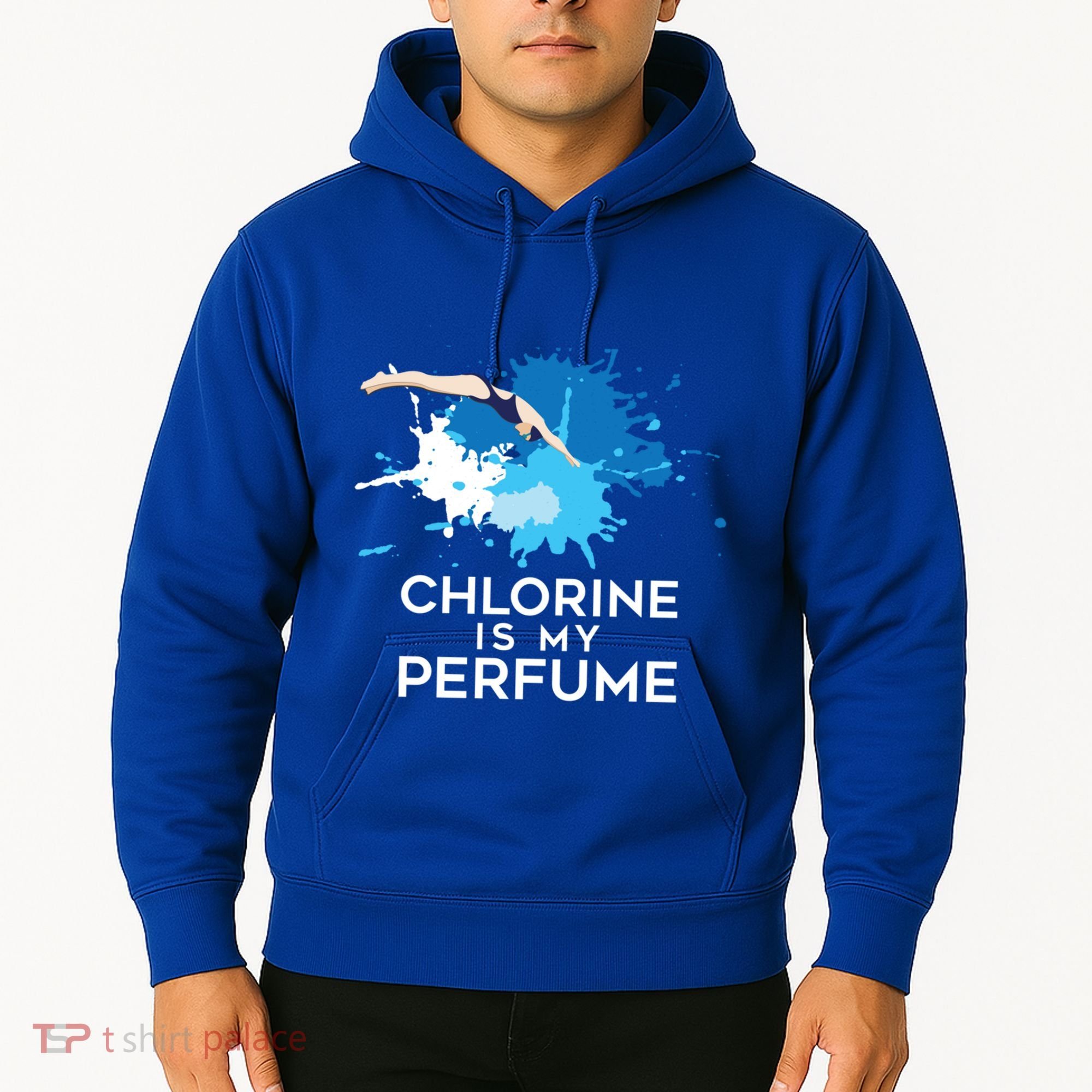 Chlorine Is My Perfume Swimming Great Gift Hoodie