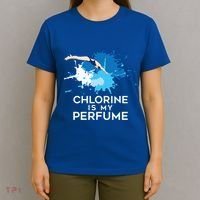 Chlorine Is My Perfume Swimming Great Gift T-Shirt thumb 4
