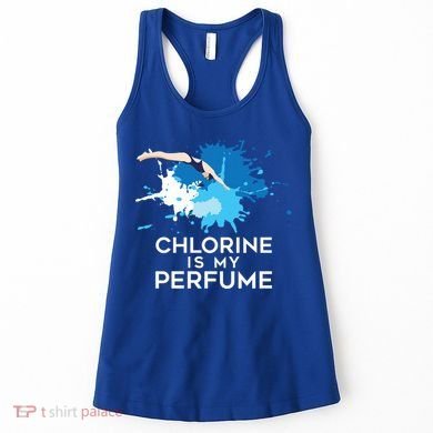 Chlorine Is My Perfume Swimming Great Gift Women's Tank Top