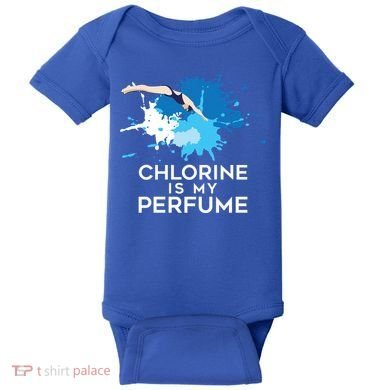 Chlorine Is My Perfume Swimming Great Gift Baby Bodysuit