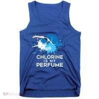 Chlorine Is My Perfume Swimming Great Gift Tank Top thumb 0