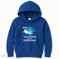 Chlorine Is My Perfume Swimming Great Gift Kids Hoodie thumb 0