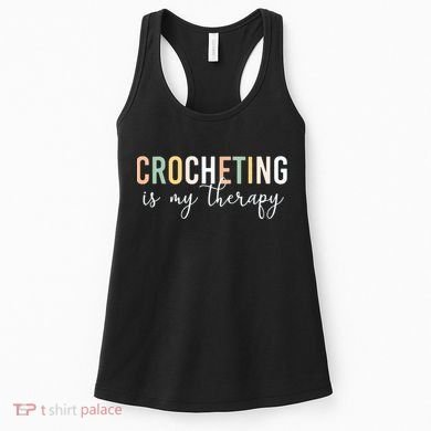 Crocheting Is My Therapy Women's Tank Top