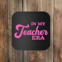 Cute In My Teacher Era School Coaster thumb 0