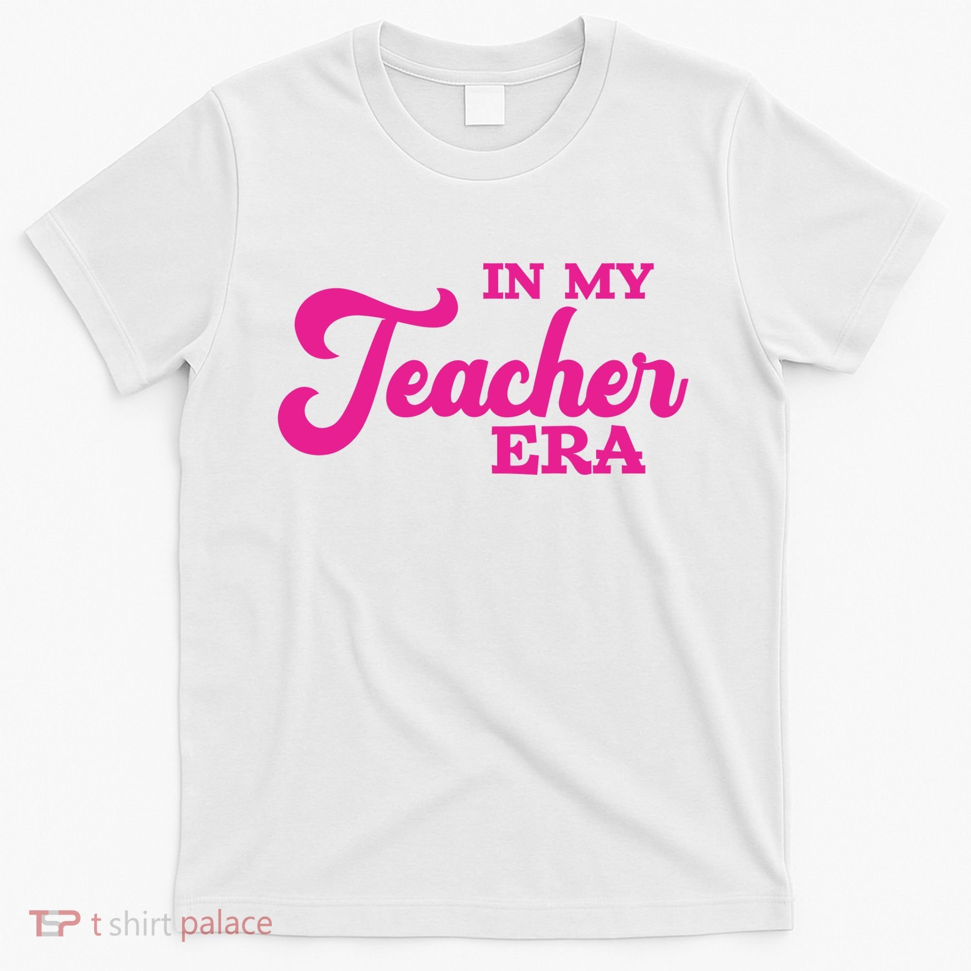 Cute In My Teacher Era School T-Shirt