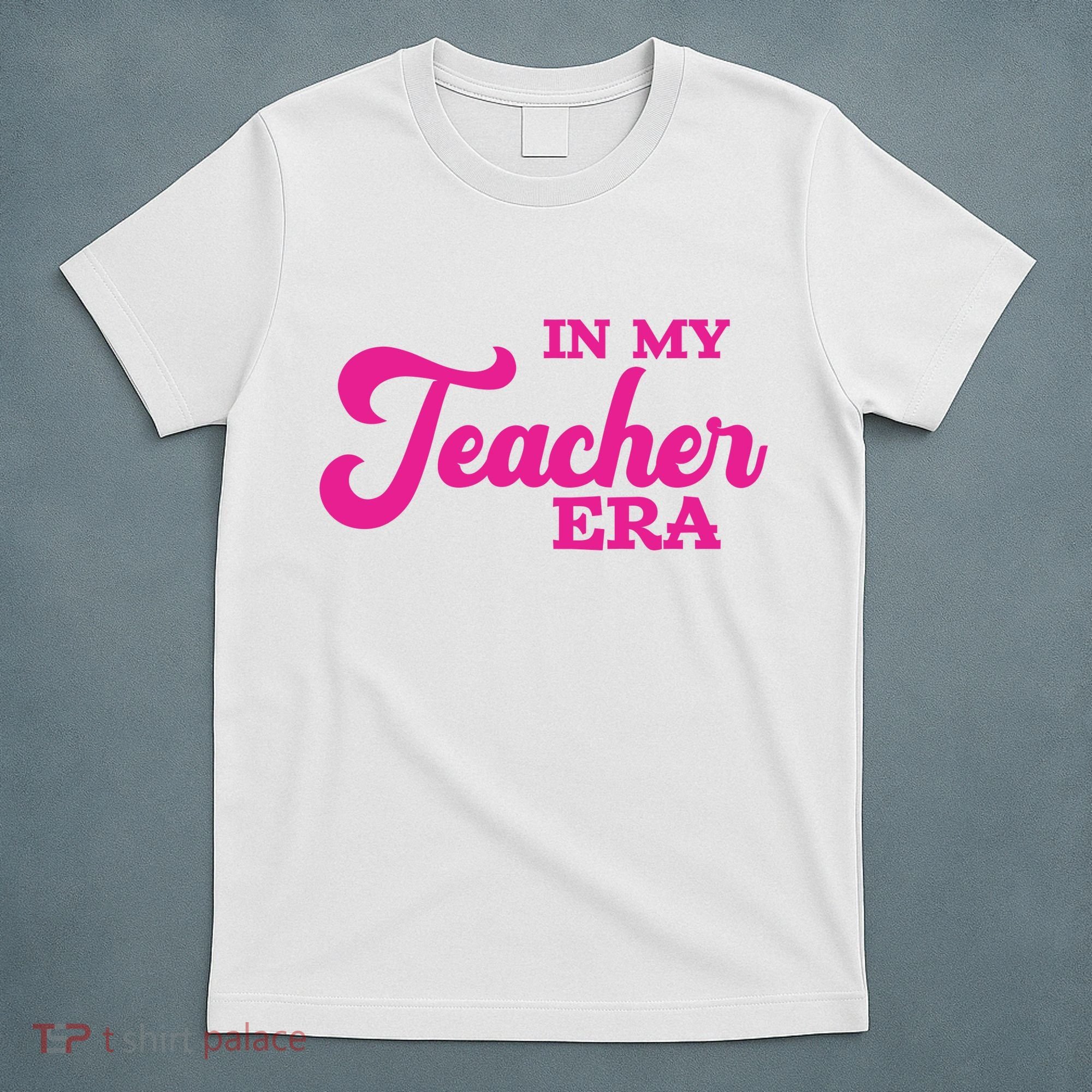 Cute In My Teacher Era School T-Shirt