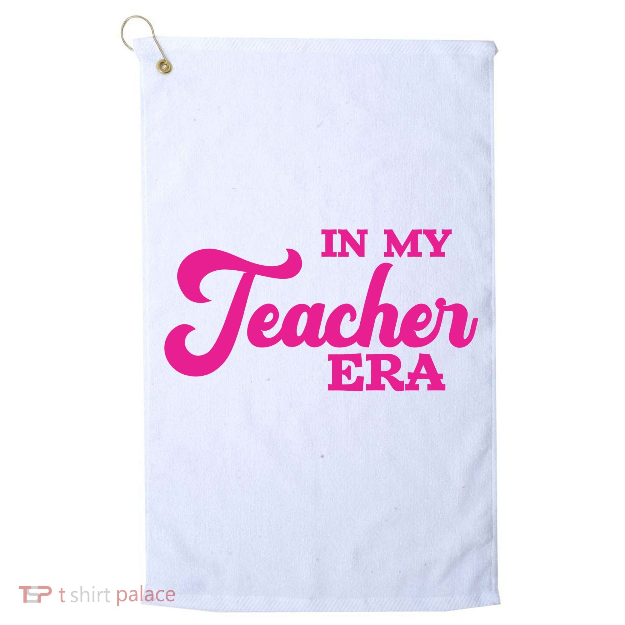 Cute In My Teacher Era School Golf Towel