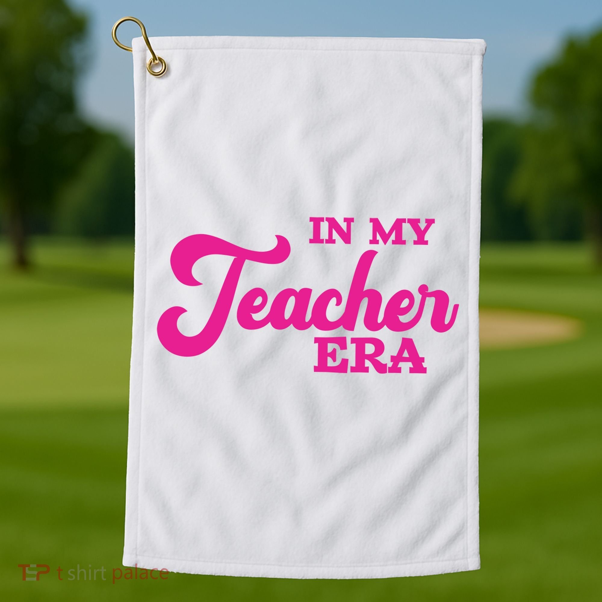 Cute In My Teacher Era School Golf Towel