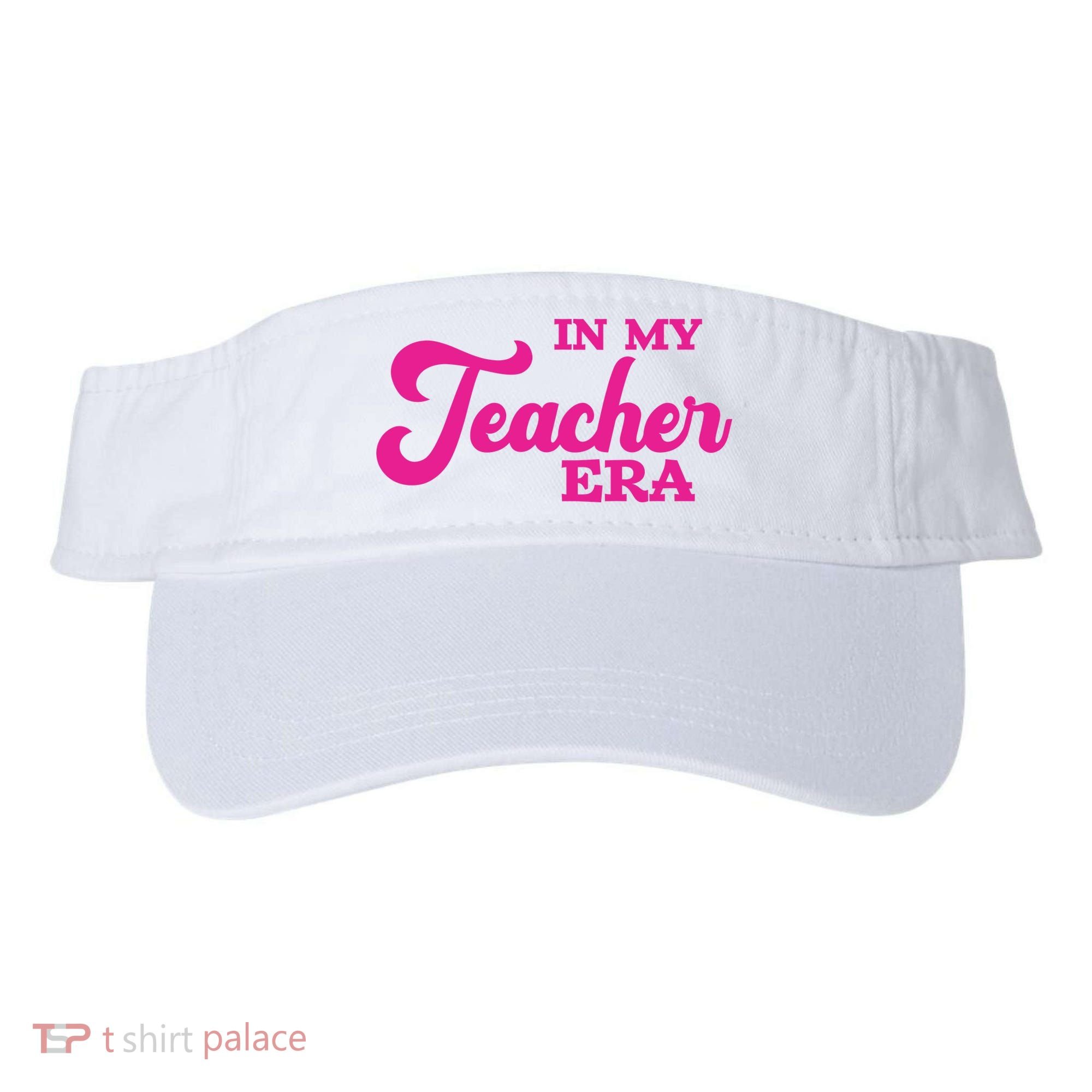 Cute In My Teacher Era School Visor