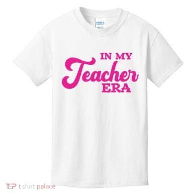 Cute In My Teacher Era School Kids T-Shirt