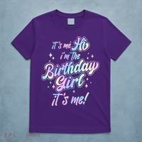 Cute Its Me Hi Im The Birthday Girl Its Me T-Shirt thumb 5