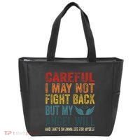 Careful I May Not Fight Back But My Angel Will Funny Quote Tote Bag thumb 0