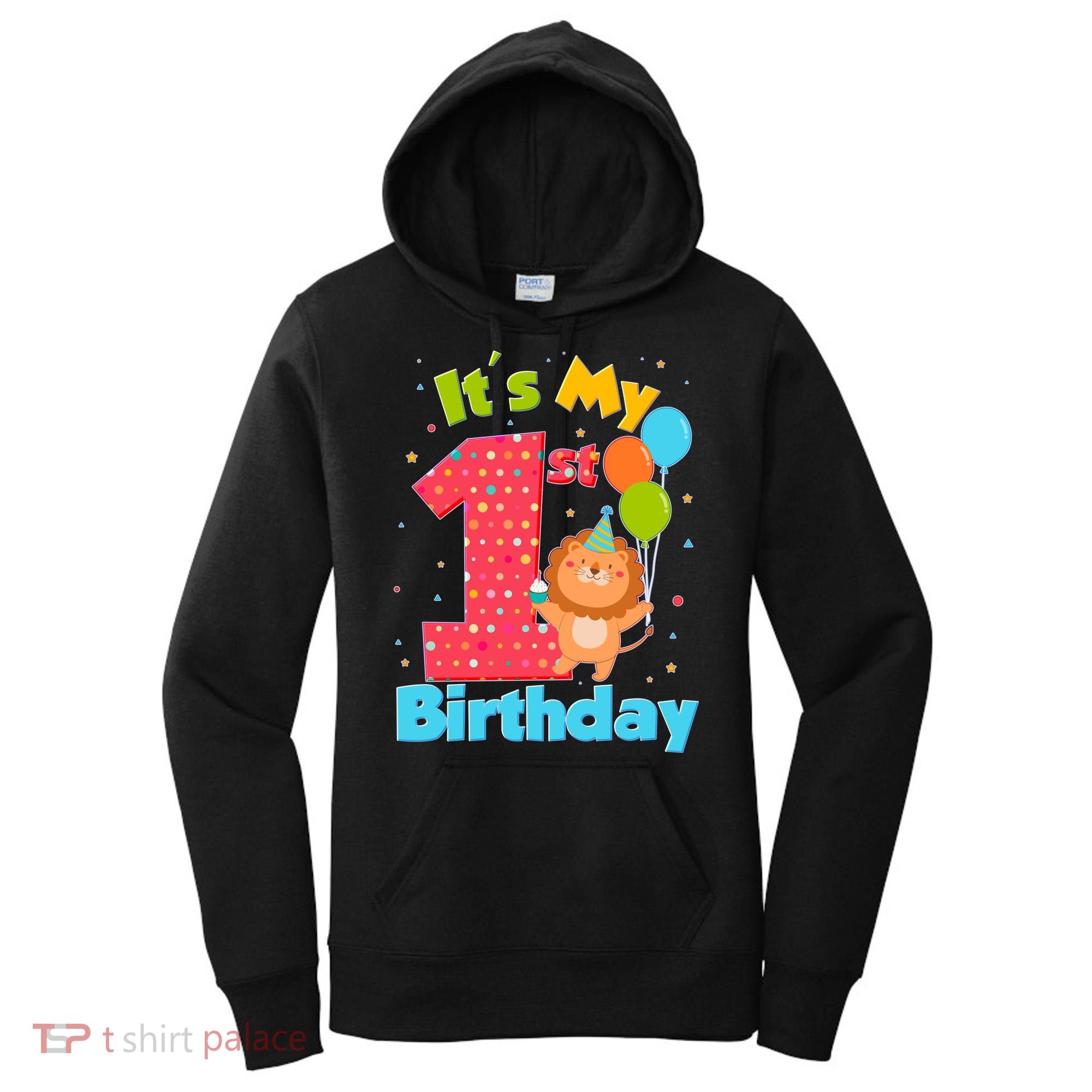 Cute It's My First 1st Birthday Women's Hoodie