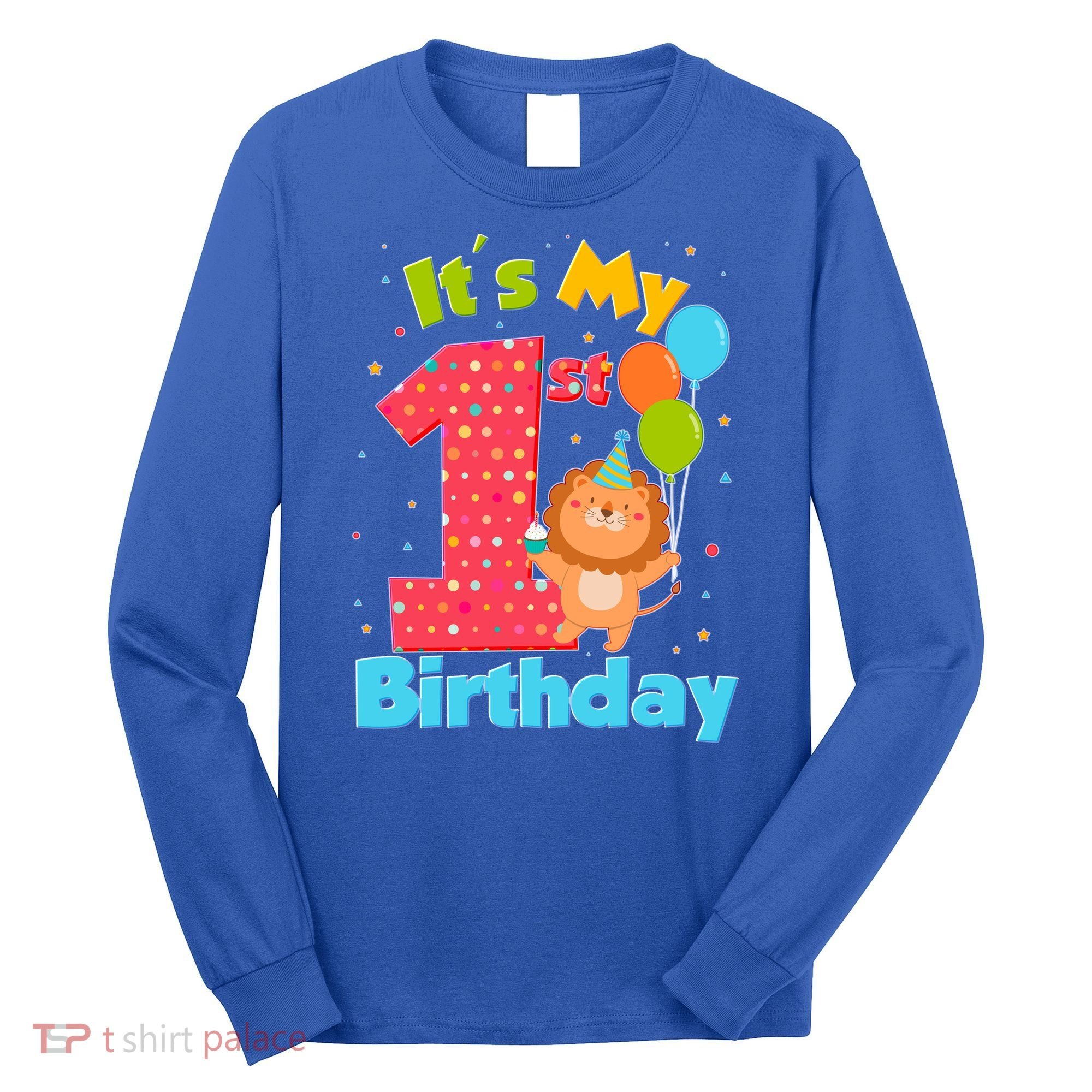 Cute It's My First 1st Birthday Long Sleeve Shirt