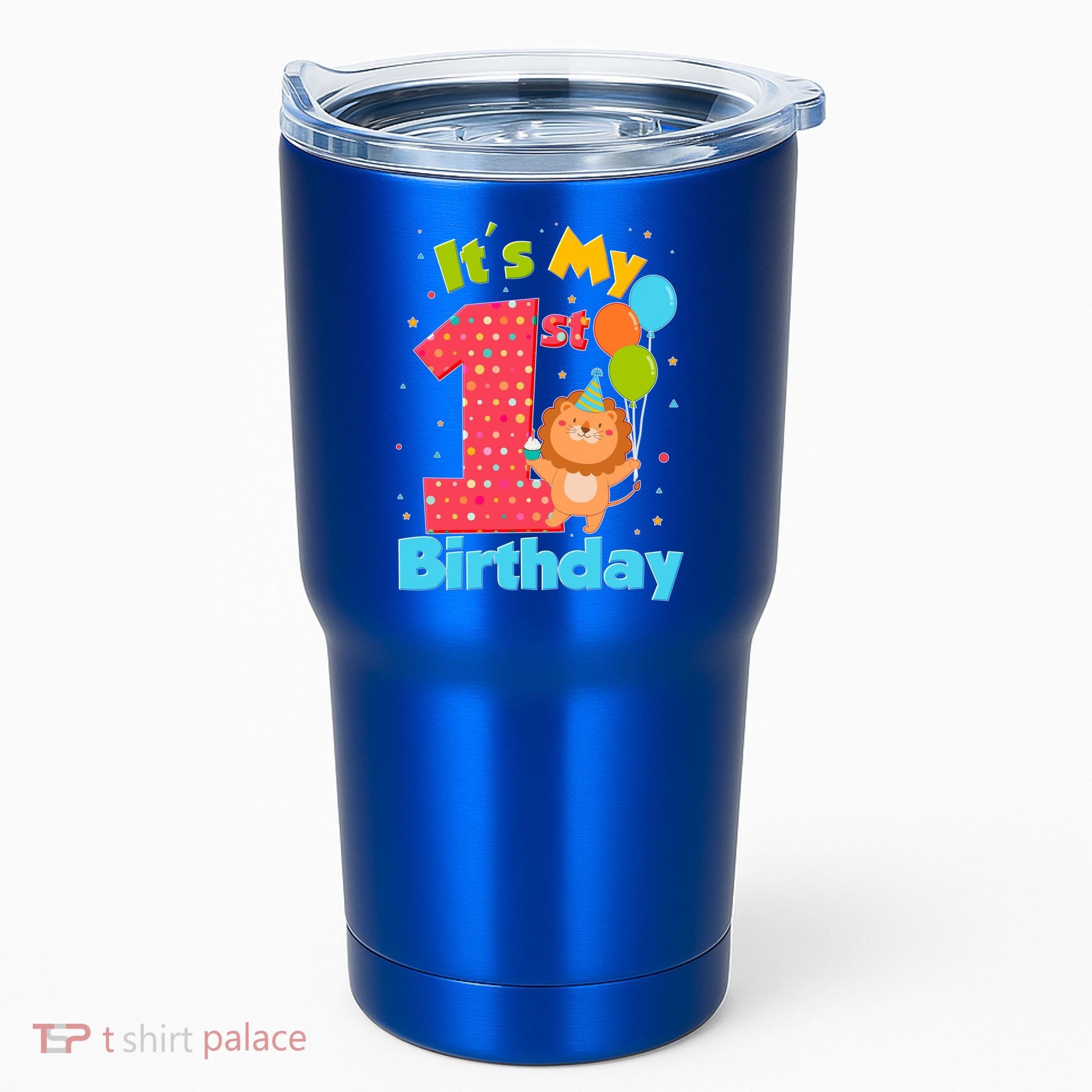 Cute It's My First 1st Birthday Tumbler