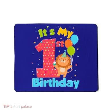 Cute It's My First 1st Birthday Mousepad