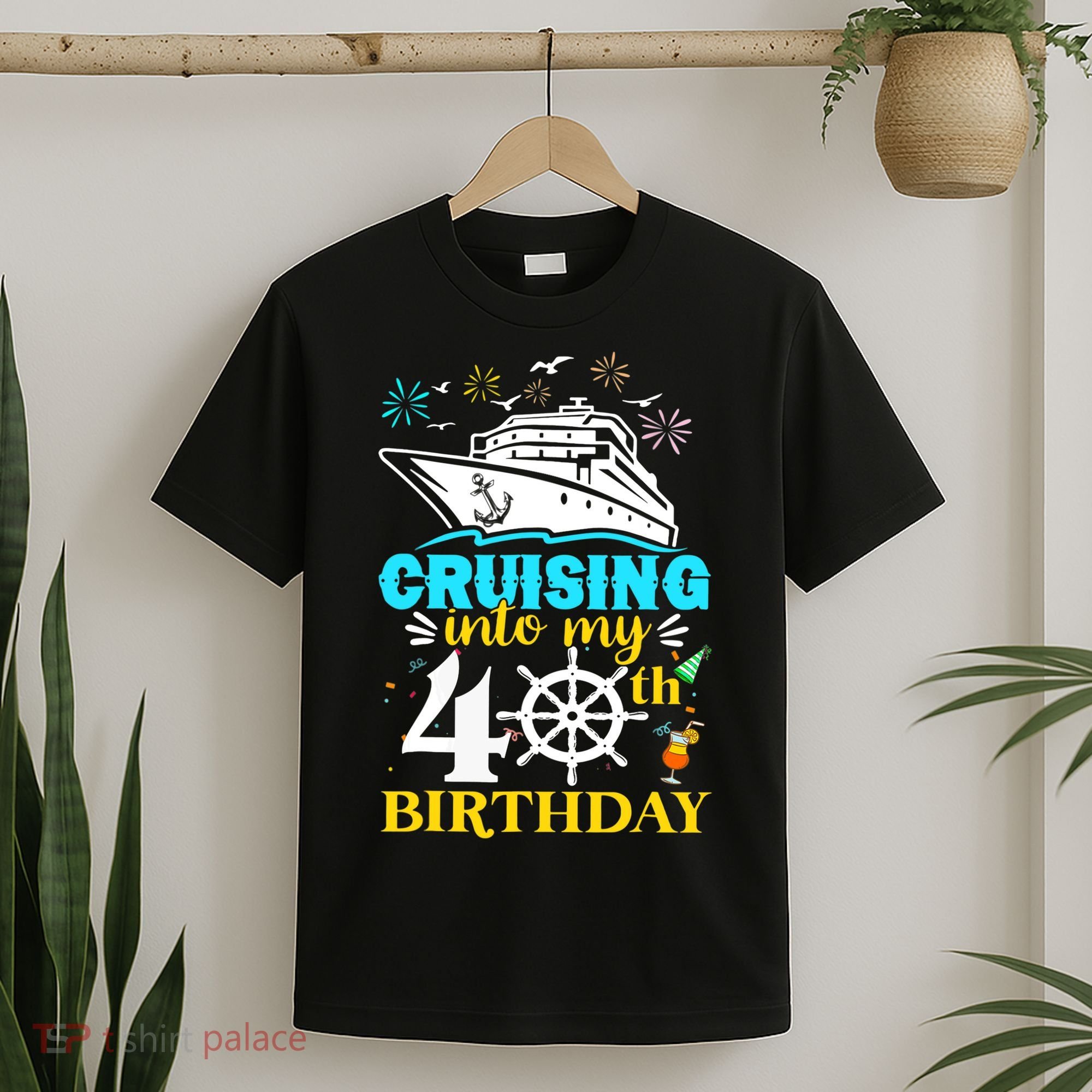 Cruising Into My 40th Birthday 40 Year Old Cruise Birthday T-Shirt