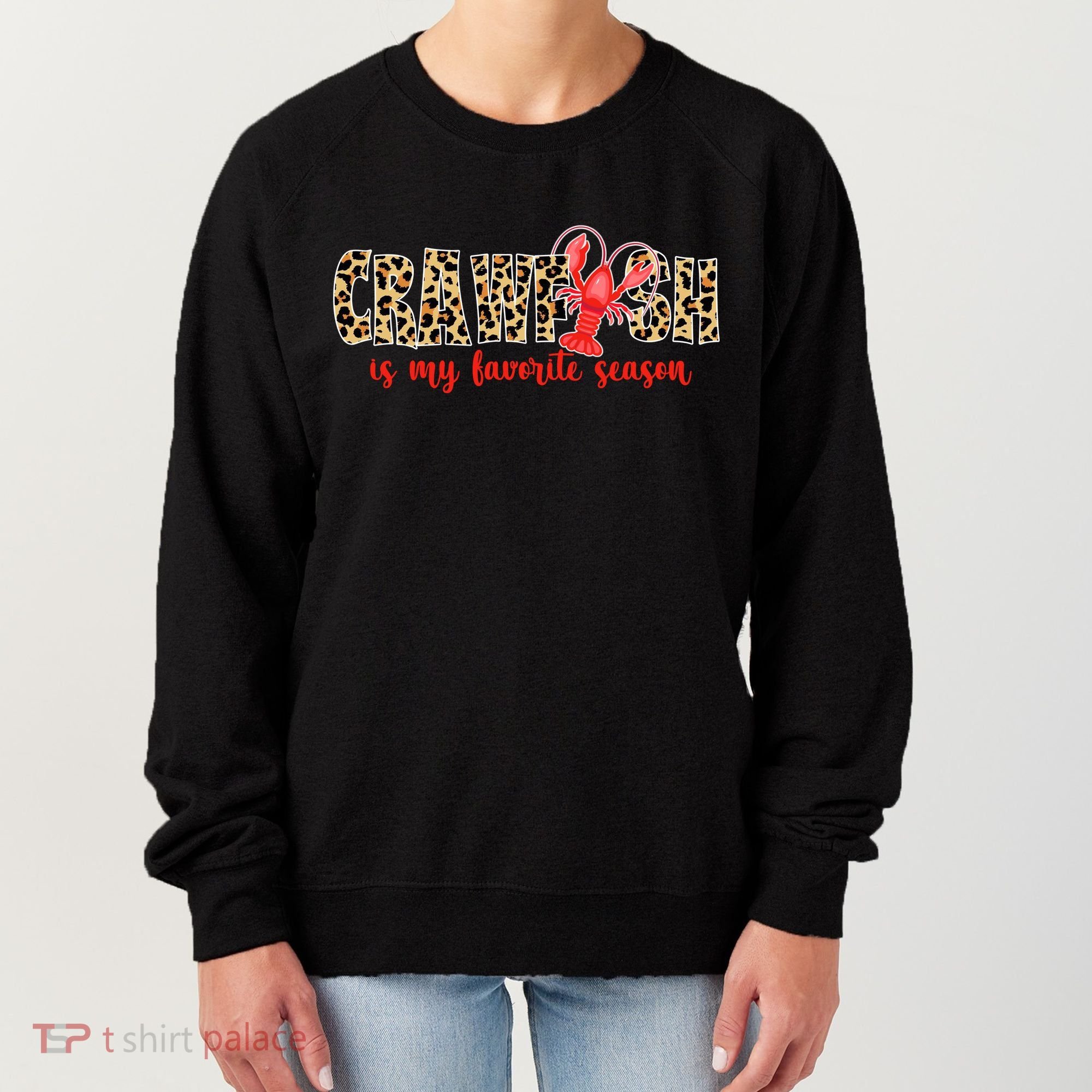 Crawfish Is My Favorite Season Women's Sweatshirt