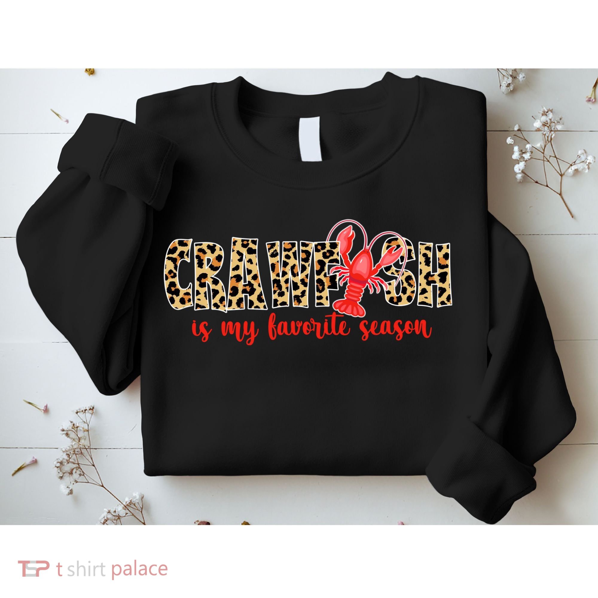 Crawfish Is My Favorite Season Sweatshirt