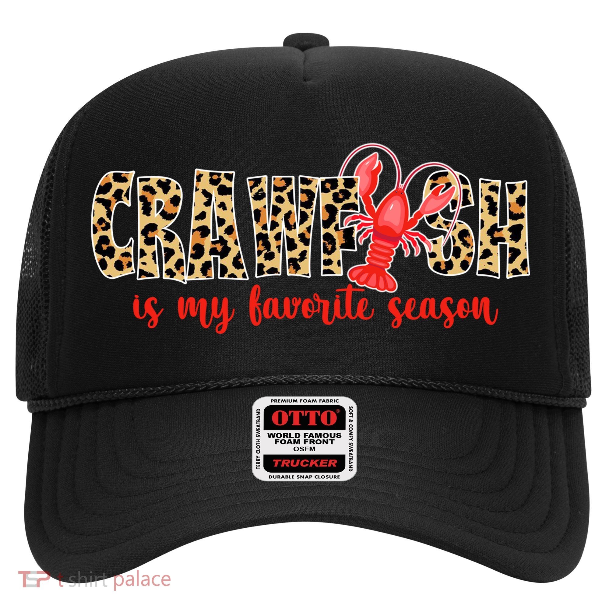 Crawfish Is My Favorite Season Hat