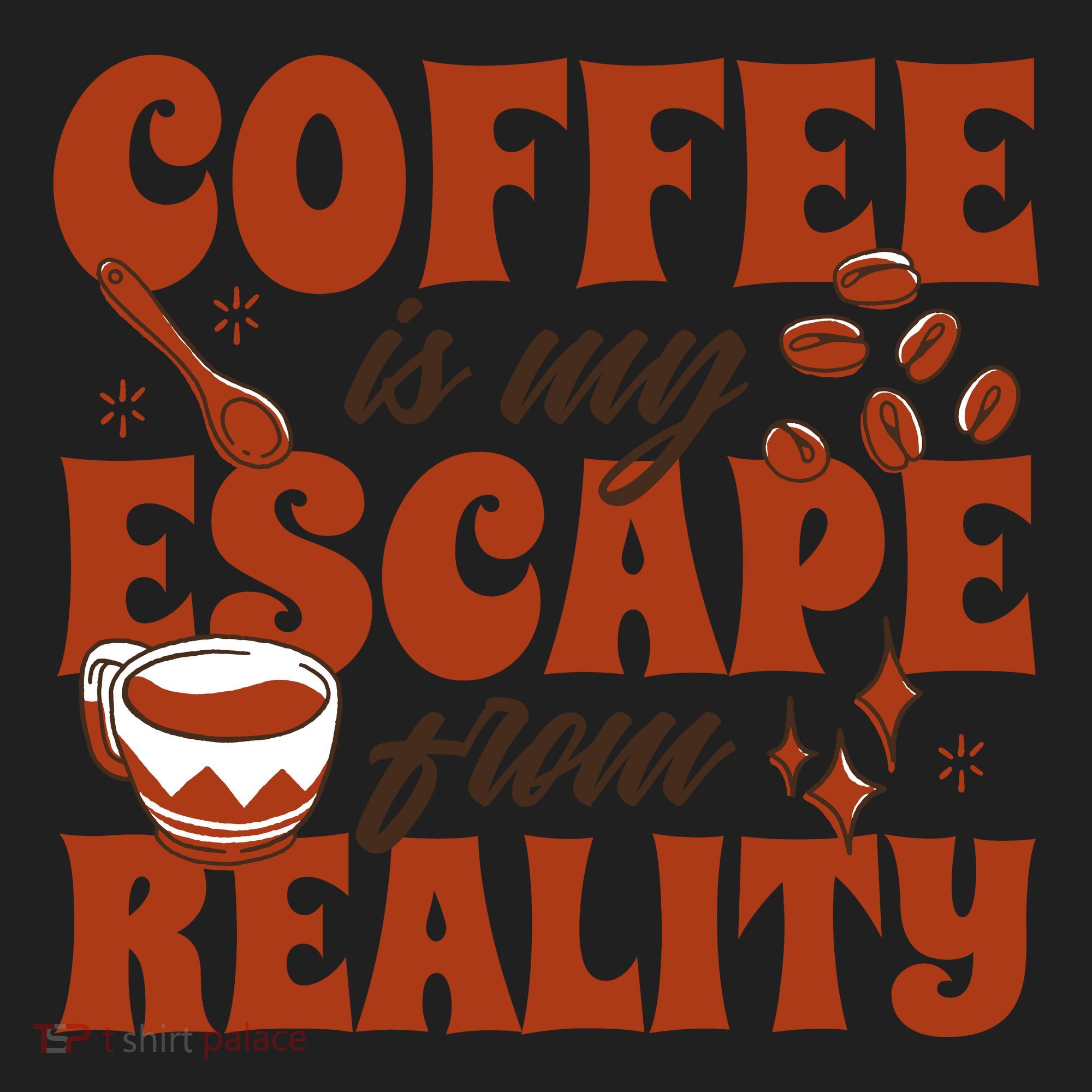Coffee Is My Escape From Reality Caffeine Lover Women's Sweatshirt