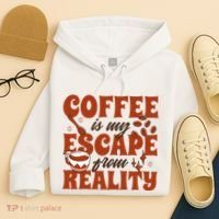 Coffee Is My Escape From Reality Caffeine Lover Hoodie thumb 4