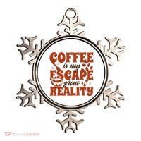 Coffee Is My Escape From Reality Caffeine Lover Ornament thumb 0