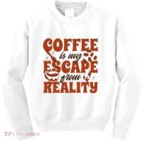 Coffee Is My Escape From Reality Caffeine Lover Kids Sweatshirt thumb 0