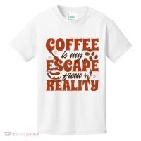 Coffee Is My Escape From Reality Caffeine Lover Kids T-Shirt thumb 0