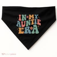 Cute In My Auntie Era Fun Aunt USA-Made Doggie Bandana thumb 0