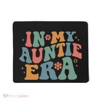 Cute In My Auntie Era Fun Aunt Mousepad thumb 0