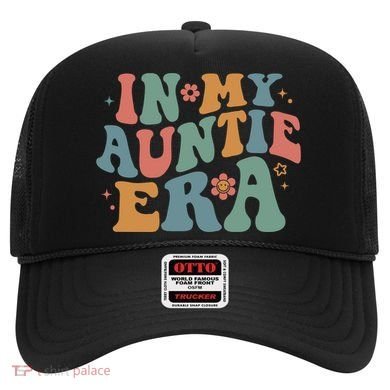 Cute In My Auntie Era Fun Aunt Hat