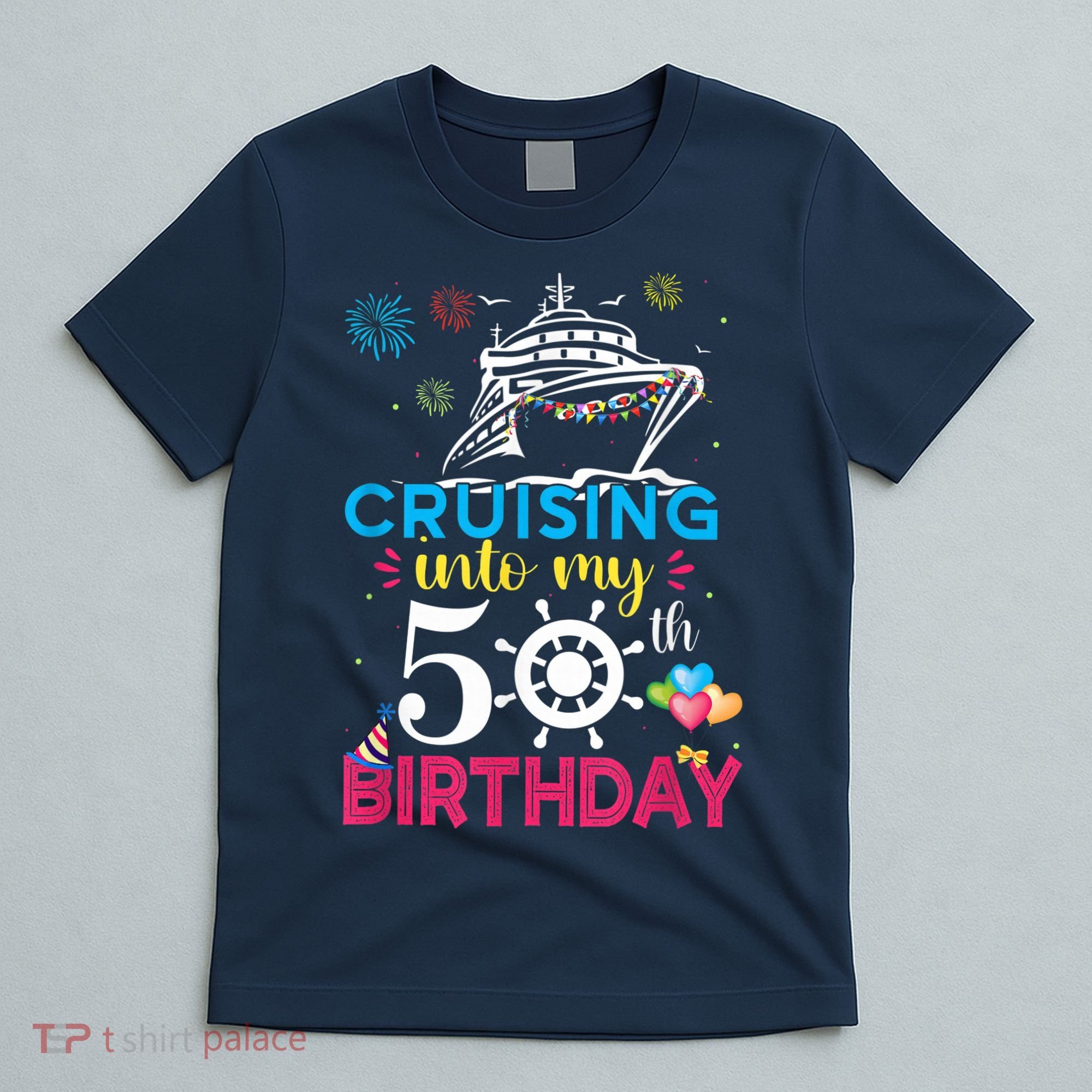 Cruising Into My 50th Birthday Cruise Party Cruise Crew T-Shirt