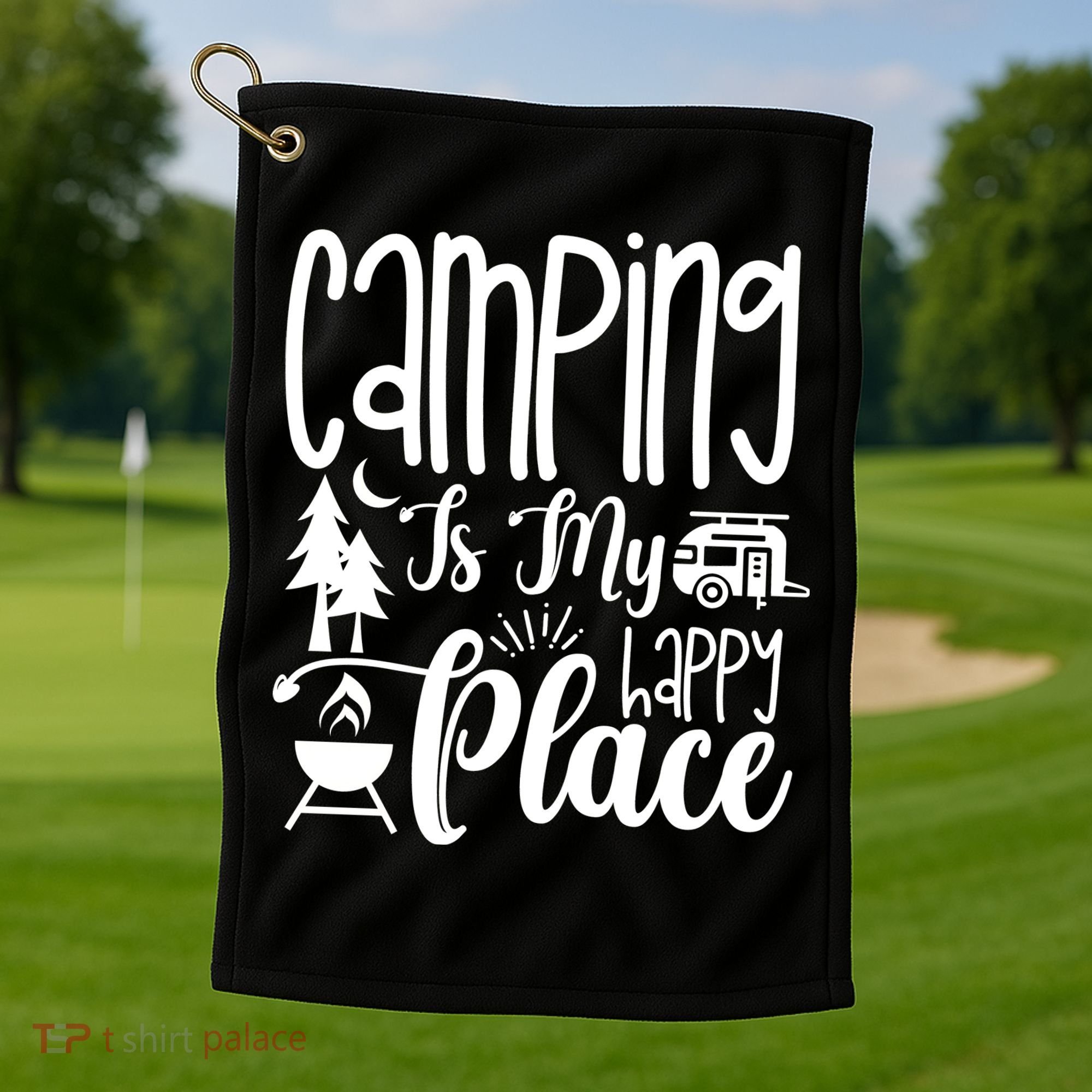 Camping Is My Happy Place Funny Camping Golf Towel