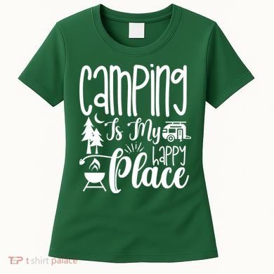 Camping Is My Happy Place Funny Camping Women's T-Shirt