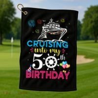 Cruising Into My 50th Birthday Cruise Party Golf Towel thumb 1
