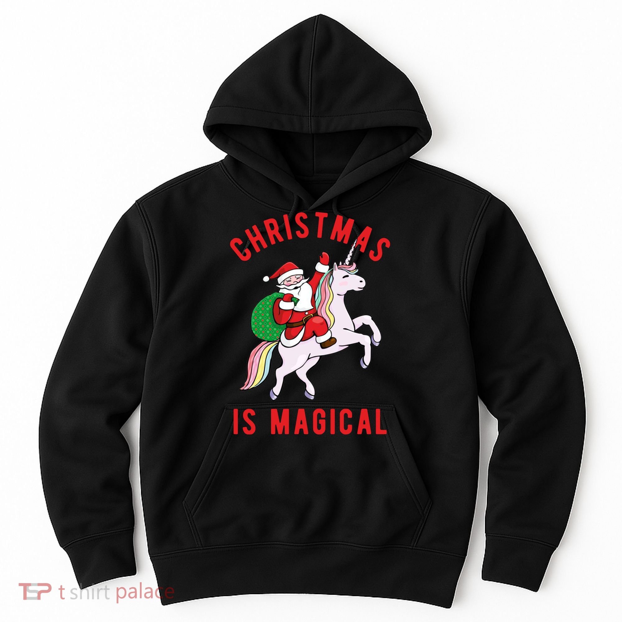 Christmas Is Magical Unicorn Santa Claus Hoodie