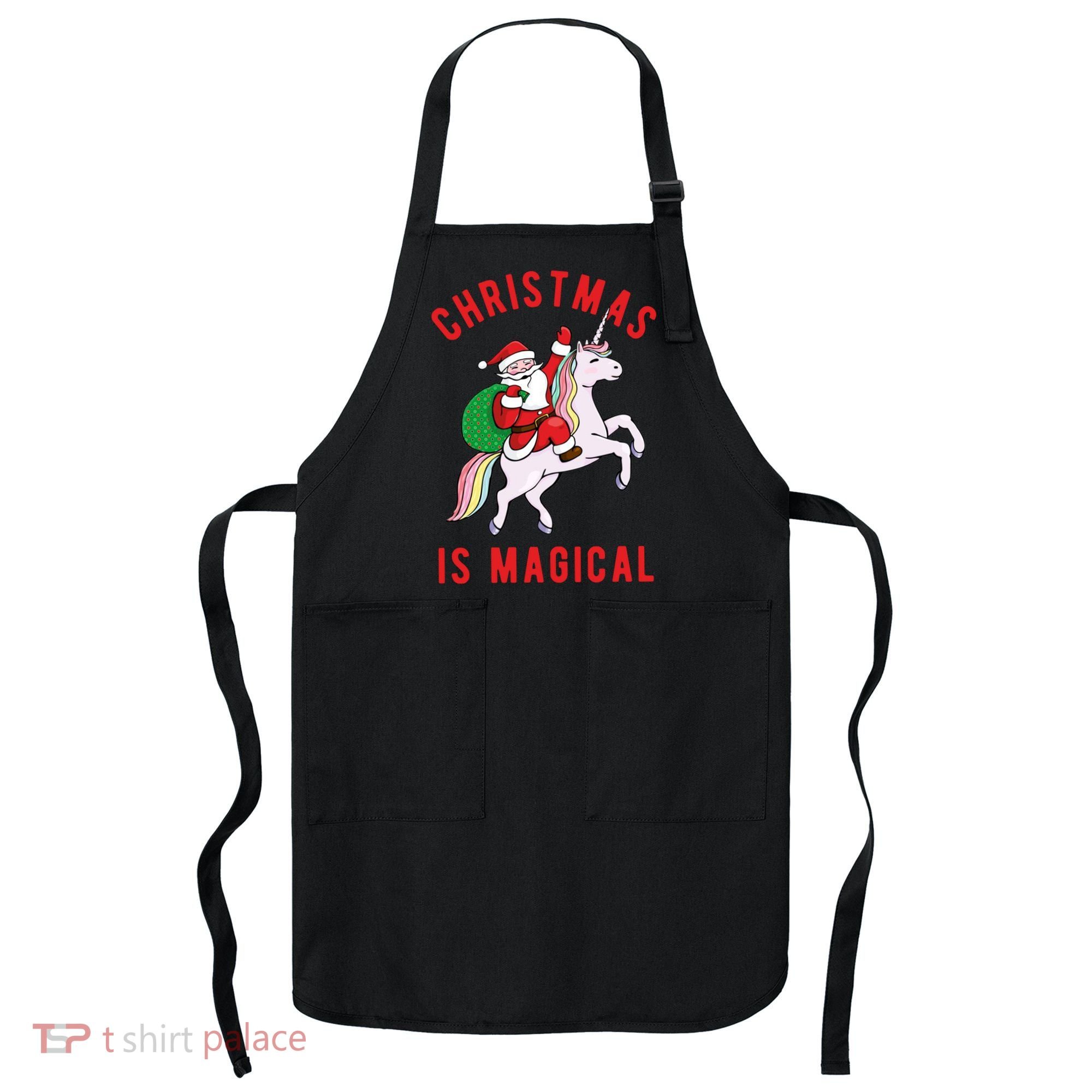 Christmas Is Magical Unicorn Santa Claus Apron