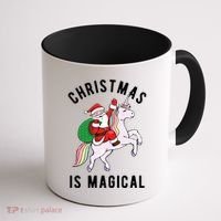 Christmas Is Magical Unicorn Santa Claus Coffee Mug thumb 1