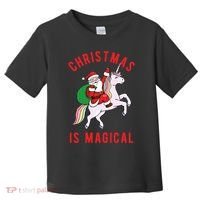 Christmas Is Magical Unicorn Santa Claus Toddler T-Shirt thumb 0