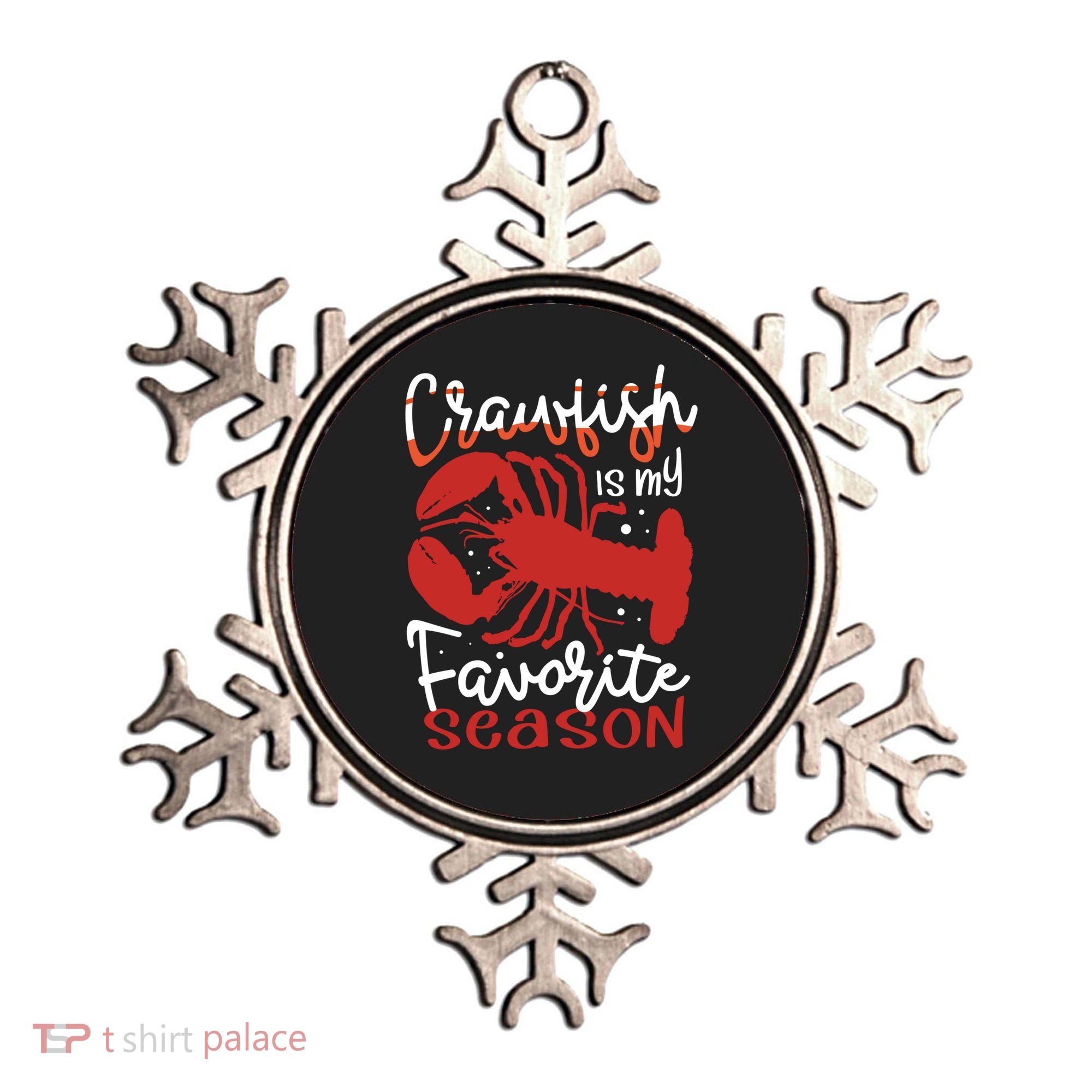 Crawfish Is My Favorite Season Lobster Crayfish Yabbies Meaningful Gift Ornament