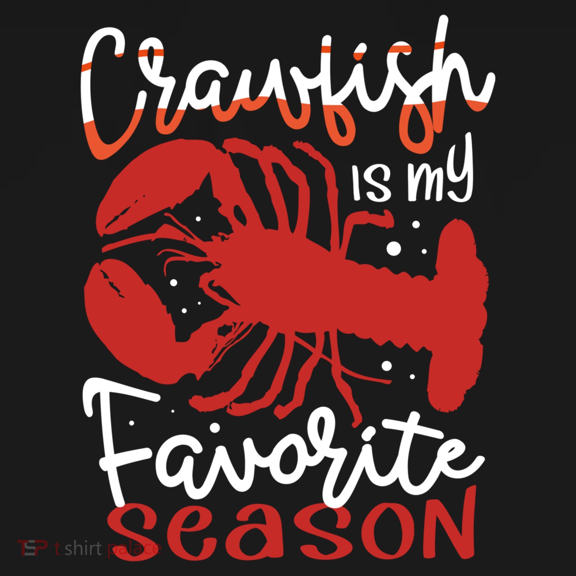 Crawfish Is My Favorite Season Lobster Crayfish Yabbies Meaningful Gift Ornament