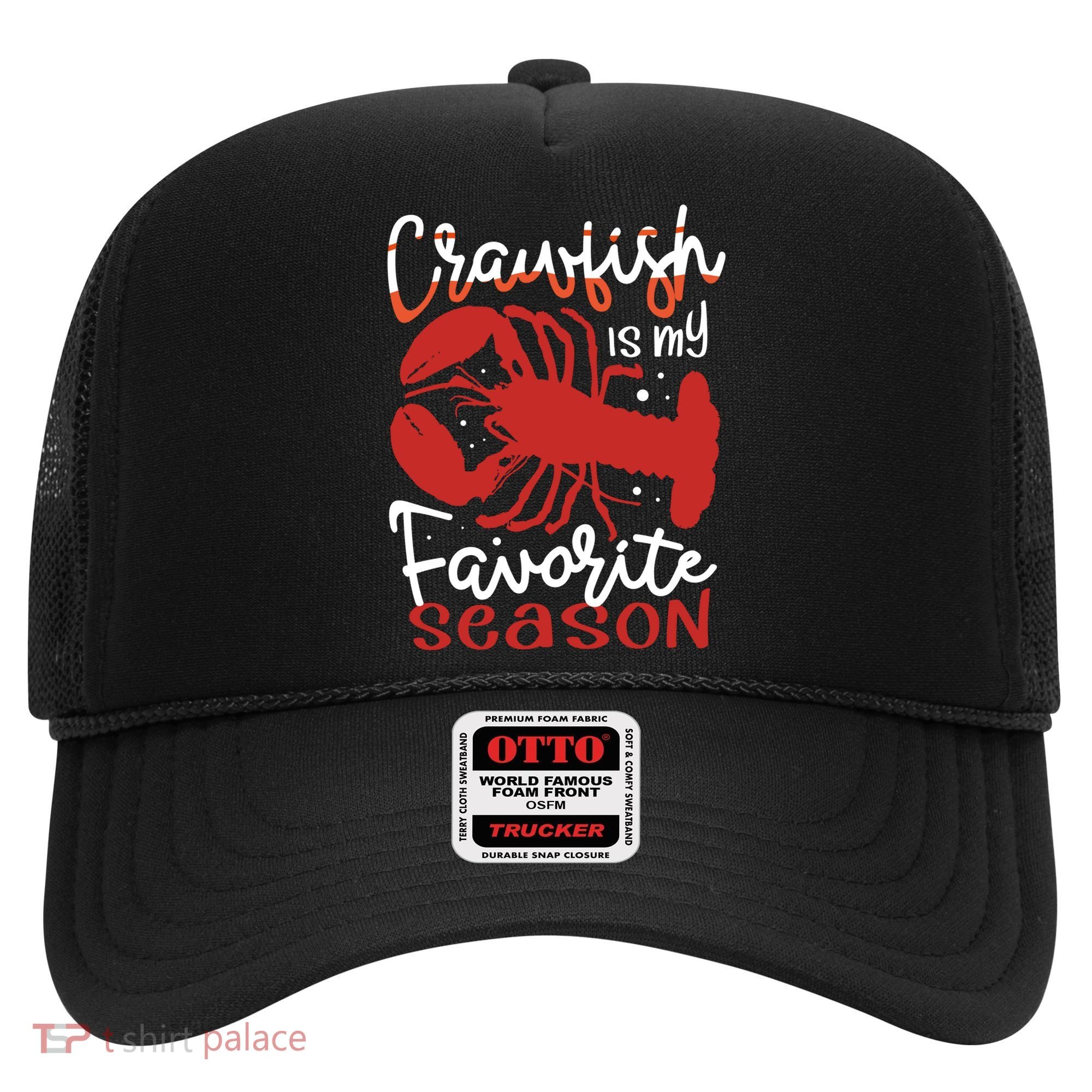Crawfish Is My Favorite Season Lobster Crayfish Yabbies Meaningful Gift Hat