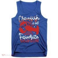 Crawfish Is My Favorite Season Lobster Crayfish Yabbies Meaningful Gift Tank Top thumb 0