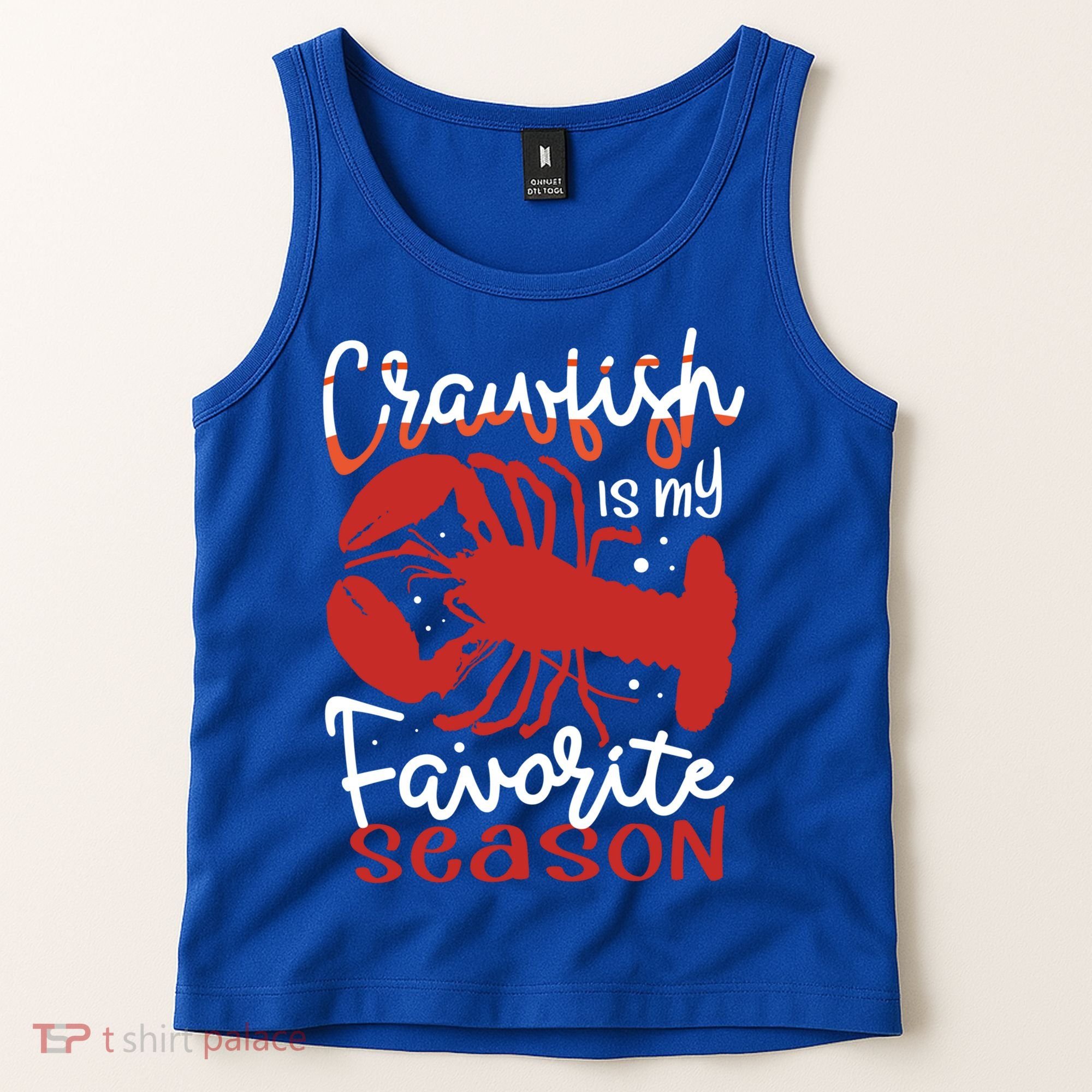 Crawfish Is My Favorite Season Lobster Crayfish Yabbies Meaningful Gift Tank Top