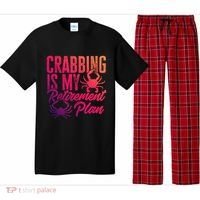 Crabbing Is My Retiret Plan Crab Hunter Gift Pajama Set thumb 0